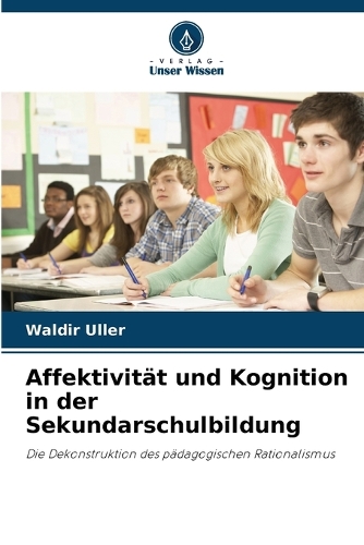 Affektivität und Kognition in der Sekundarschulbildung