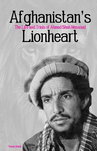 Afghanistan's Lionheart