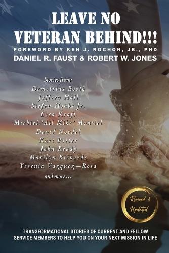 Leave No Veteran Behind!!! Revised and Updated