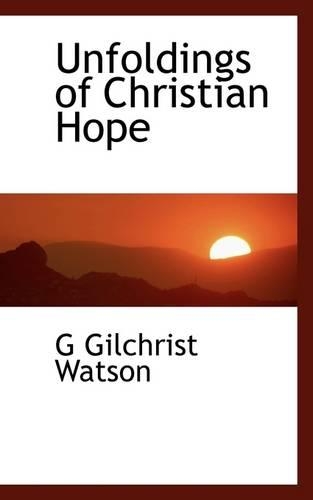 Unfoldings of Christian Hope