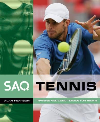 Tennis: Training and Conditioning for Tennis(SAQ)