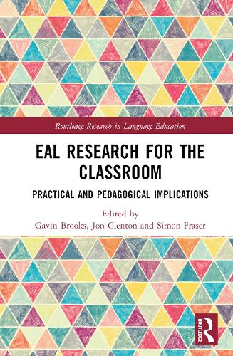 EAL Research for the Classroom: Practical and Pedagogical Implications(Routledge Research in Language Education)