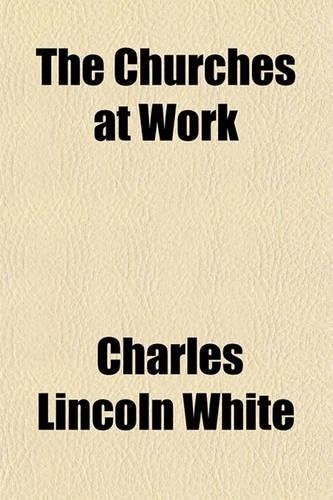 The Churches at Work