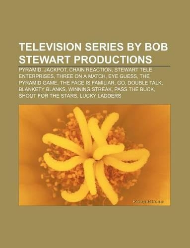 Television Series by Bob Stewart Productions