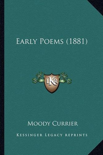 Early Poems (1881): (English)