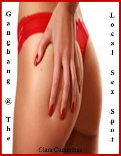Gangbang At the Local Sex Spot