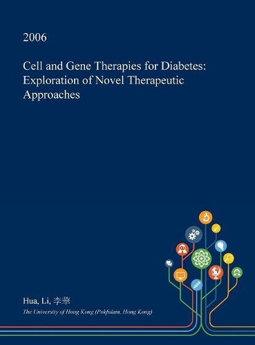 Cell and Gene Therapies for Diabetes: Exploration of Novel Therapeutic Approaches(English)