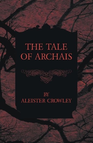 The Tale Of Archais: (English)