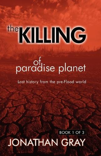 The Killing of Paradise Planet