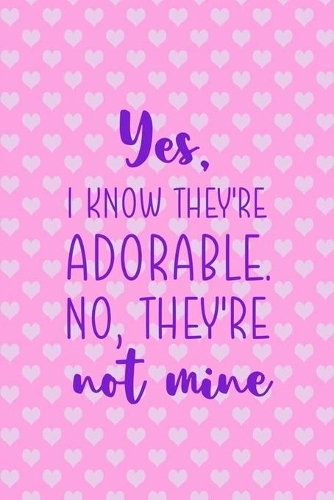 Yes, I Know They're Adorable. No, They're Not Mine.