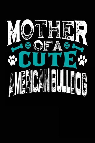 Mother Of A Cute American Bulldog