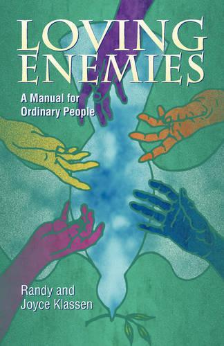 Loving Enemies