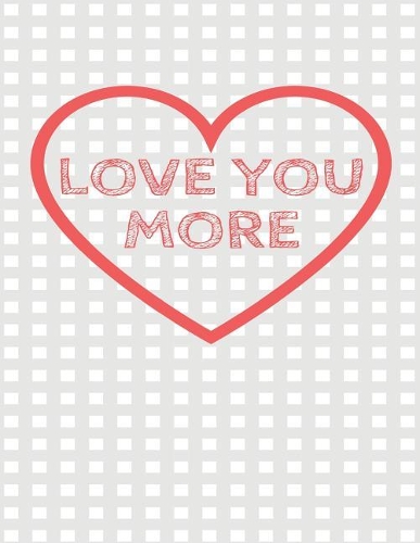 Love You More