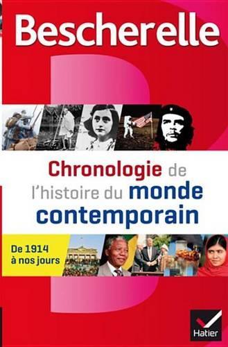 Bescherelle Chronologie de L'Histoire Du Monde Contemporain