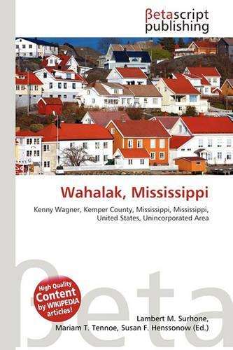 Wahalak, Mississippi: (English)