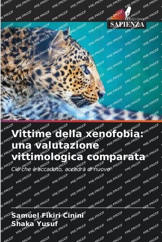 Vittime della xenofobia: una valutazione vittimologica comparata