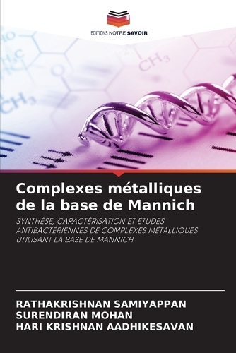 Complexes métalliques de la base de Mannich