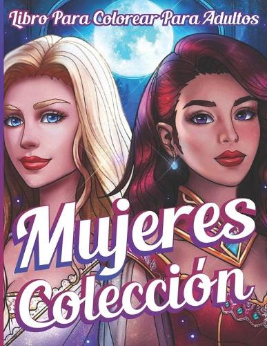 Mujeres Colección Libro para colorear para adultos