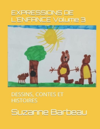 EXPRESSIONS DE L'ENFANCE Volume 3