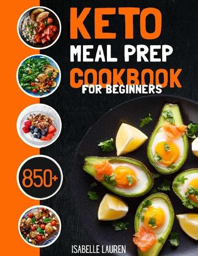 Keto Meal Prep Cookbook for Beginners