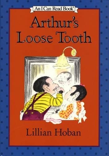 Arthur's Loose Tooth: Story and Pictures(I Can Read Books (Harper Hardcover))