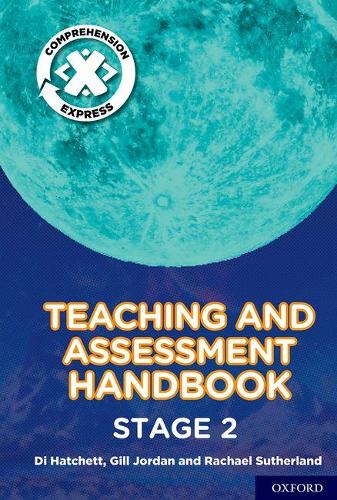 Project X Comprehension Express: Stage 2 Teaching & Assessment Handbook: (Project X ^IComprehension Express^R)