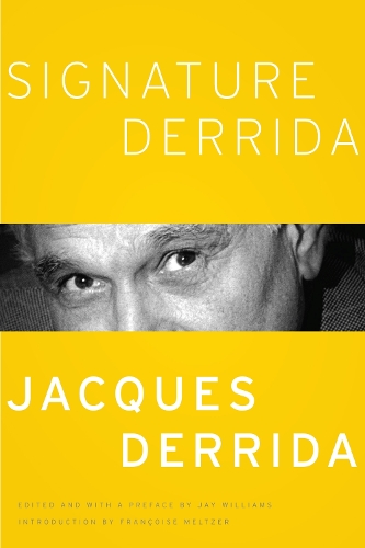 Signature Derrida: (A Critical Inquiry Book)