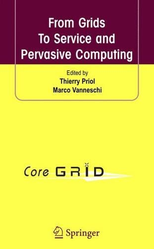 From Grids to Service and Pervasive Computing: (English)