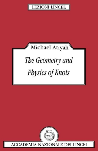 The Geometry and Physics of Knots