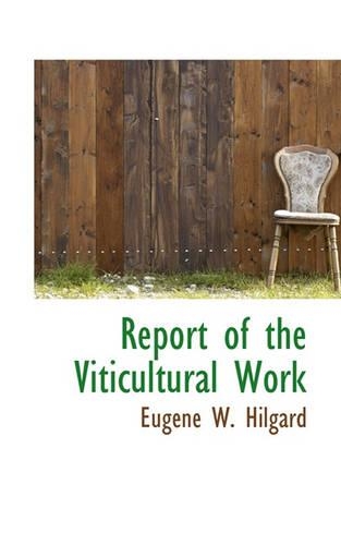 Report of the Viticultural Work