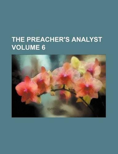 The Preacher's Analyst Volume 6