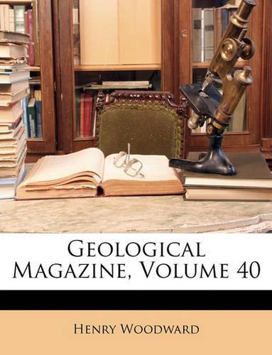 Geological Magazine, Volume 40