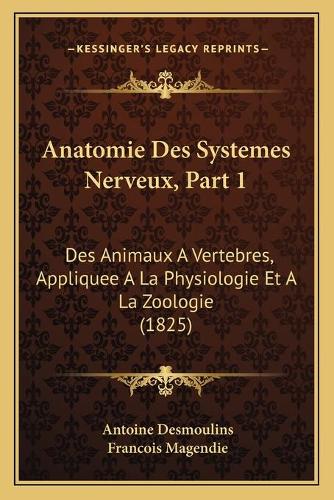 Anatomie Des Systemes Nerveux, Part 1