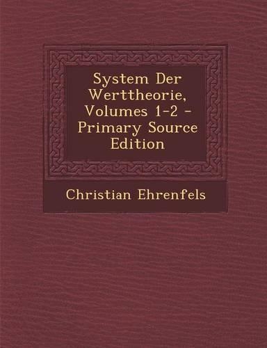 System Der Werttheorie, Volumes 1-2