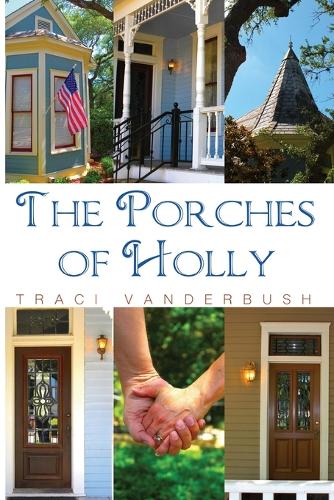 Porches of Holly