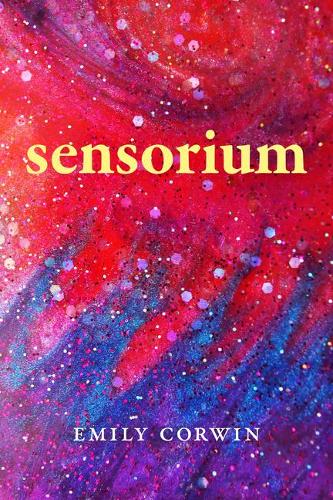 Sensorium: Poetry(Akron Poetry)