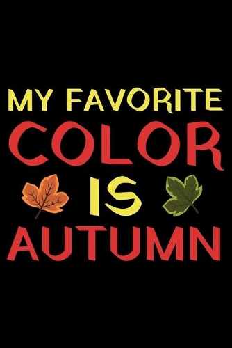 My favorite color is Autumn