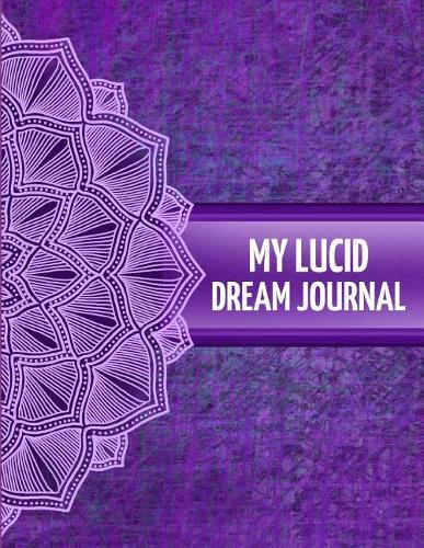 My Lucid Dream Journal
