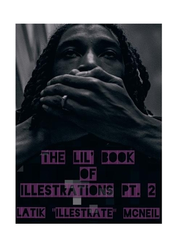 Lil Book Of iLLestrations Pt. 2