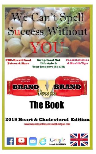 Brand Versus Brand The Book: 2019 Heart & Cholesterol Edition