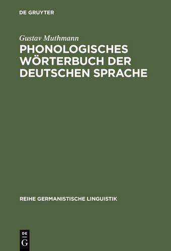 Phonologisches Wörterbuch Der Deutschen Sprache: (163 Reihe Germanistische Linguistik)