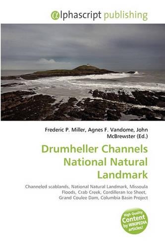 Drumheller Channels National Natural Landmark: (English)