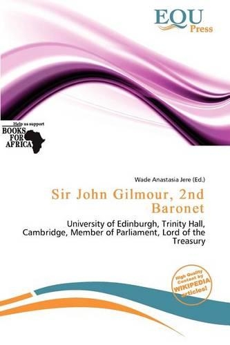 Sir John Gilmour, 2nd Baronet
