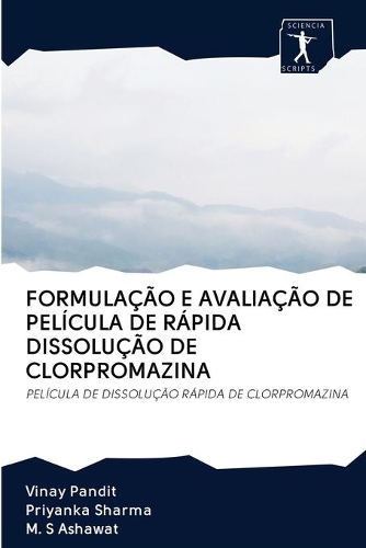 Formulação E Avaliação de Película de Rápida Dissolução de Clorpromazina
