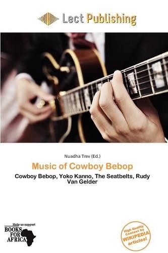 Music of Cowboy Bebop: (English)