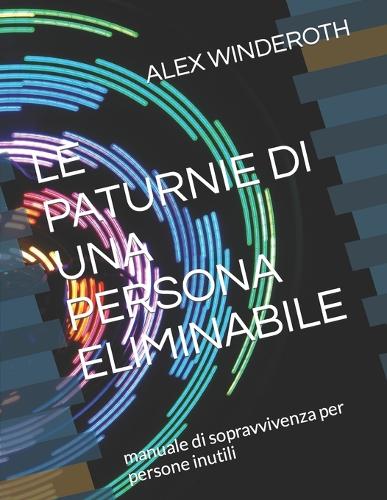 Le Paturnie Di Una Persona Eliminabile
