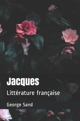 Jacques: Littérature française
