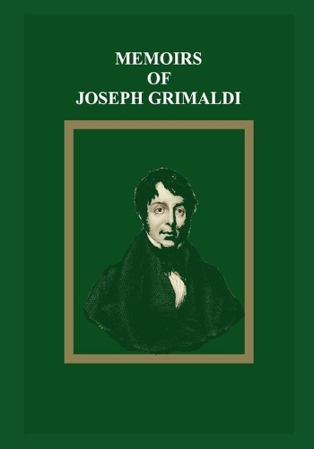 Memoirs of Joseph Grimaldi