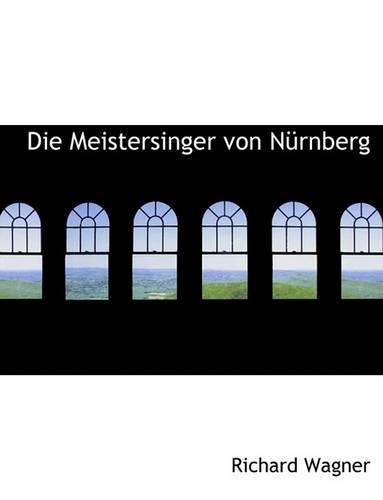 Die Meistersinger Von Na1/4rnberg