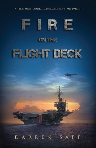 Fire on the Flight Deck: (English)